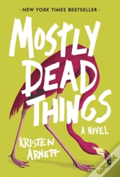 Capa do artigo Mostly Dead Things