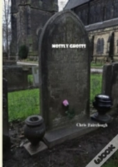 Mostly Ghosts