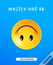Capa do artigo Mostly Not Ok
