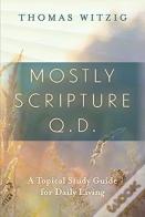 Mostly Scripture Q.D.