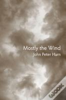 Mostly The Wind