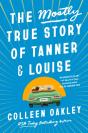 Mostly True Story Of Tanner & Louise - Preview