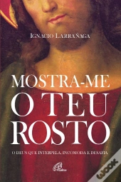 Mostra-me o Teu Rosto