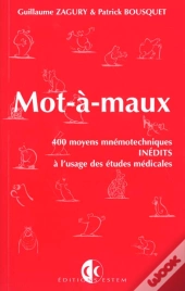 Mot-A-Maux/Mot-A-Maux - 400 Moyens Mnemotechniques/A L'Usage Des Etudes Medicales