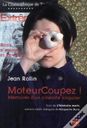 Moteur Coupez ! Mémoires D'Un Cinéaste Singulier