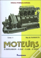 Capa do artigo Moteurs ; À Explosion, À Eau, À Air, À Vent T.1