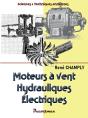 Moteurs À Vent, Hydrauliques, Électriques - Preview