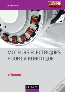 Capa do artigo Moteurs Électriques Pour La Robotique (2e Édition)