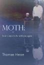 Moth; Or How I Came To Be With You Again - Preview