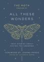 Moth Presents: All These Wonders - Preview