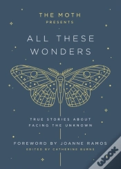 Capa do artigo Moth Presents: All These Wonders