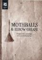 Mothballs And Elbow Grease - Preview