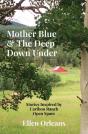 Mother Blue   The Deep Down Under: Stori - Preview
