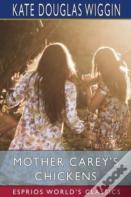 Mother Carey'S Chickens (Esprios Classics)
