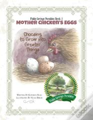 Mother Chicken'S Eggs
