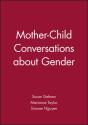 Mother-Child Conversations About Gender - Preview