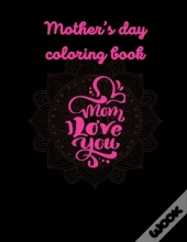 Mother Day Coloring Book