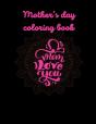 Mother Day Coloring Book - Preview