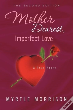 Capa do artigo Mother Dearest, Imperfect Love