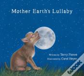 Mother Earth'S Lullaby