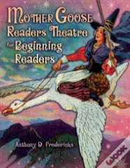 Mother Goose Readers Theatre For Beginning Readers