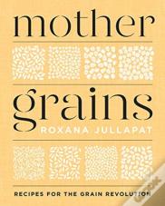 Mother Grains