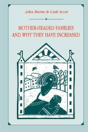 Mother-Headed Families And Why They Have Increased - Preview