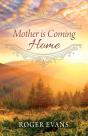 Mother Is Coming Home - Preview