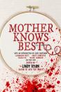 Mother Knows Best - Preview