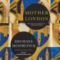Mother London - Preview