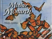 Mother Monarch