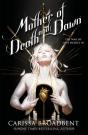 Mother Of Death And Dawn - Preview