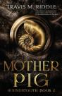 Mother Pig - Preview