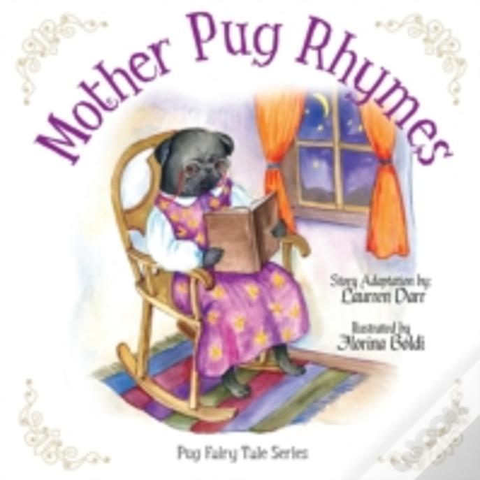 Mother Pug Rhymes