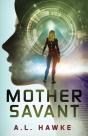Mother Savant - Preview