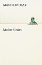 Mother Stories - Preview