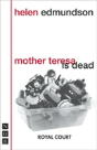 Mother Teresa Is Dead - Preview