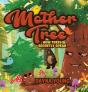 Mother Tree - Preview