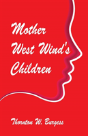 Mother West Wind'S Children - Preview