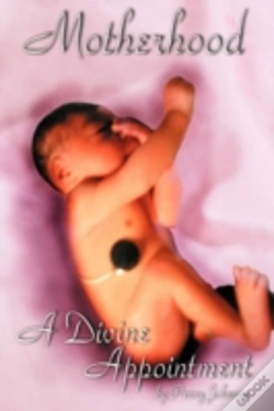 Capa do artigo Motherhood A Divine Appointment
