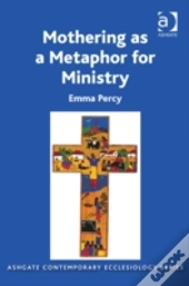 Mothering As A Metaphor For Ministry