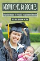 Mothering By Degrees
