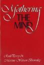 Mothering The Mind - Preview