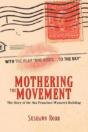 Mothering The Movement - Preview