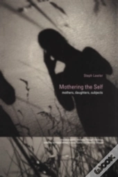 Mothering The Self