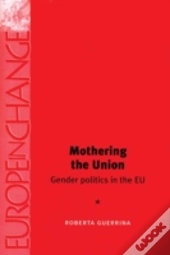 Mothering The Union