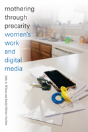 Mothering Through Precarity - Preview