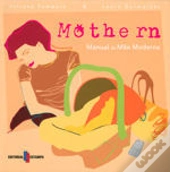 Mothern - Manual da Mãe Moderna