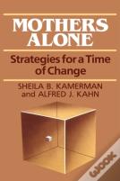 Mothers Alone