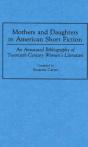 Mothers And Daughters In American Short Fiction - Preview